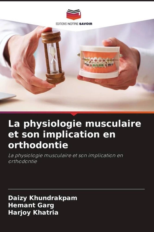 La physiologie musculaire et son implication en orthodontie: La physiologie musculaire et son implication en orthodontie