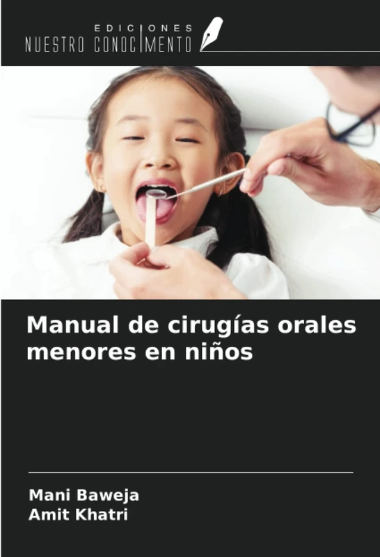 Manual de cirugías orales menores en niños