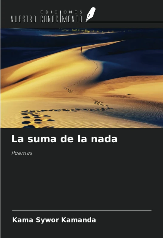 La suma de la nada: Poemas