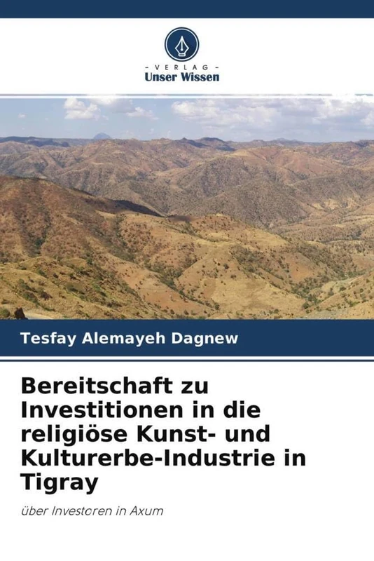 Bereitschaft zu Investitionen in die religiöse Kunst- und Kulturerbe-Industrie in Tigray: über Investoren in Axum - Image 1