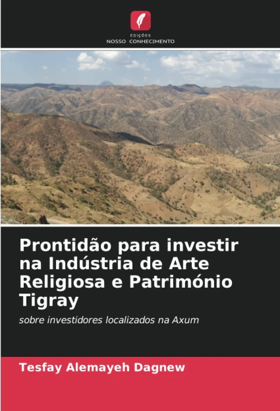 Prontidão para investir na Indústria de Arte Religiosa e Património Tigray: sobre investidores localizados na Axum - Image 1