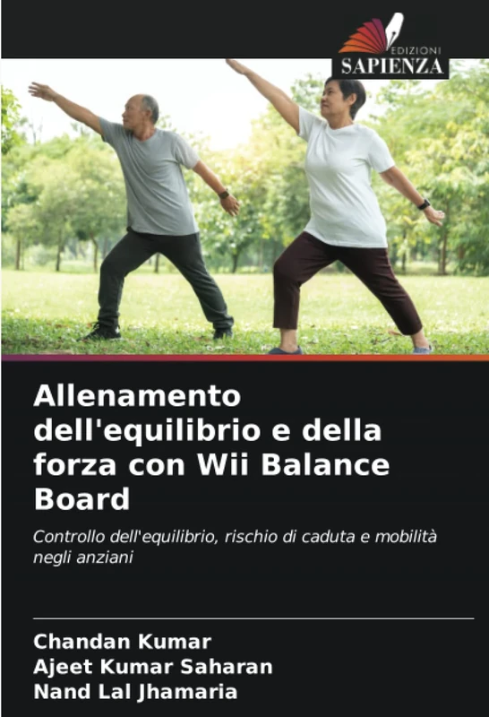Allenamento dell'equilibrio e della forza con Wii Balance Board: Controllo dell'equilibrio, rischio di caduta e mobilità negli anziani