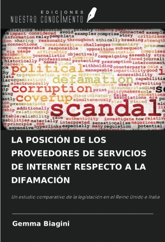 LA POSICIÓN DE LOS PROVEEDORES DE SERVICIOS DE INTERNET RESPECTO A LA DIFAMACIÓN: Un estudio comparativo de la legislación en el Reino Unido e Italia - Image 1