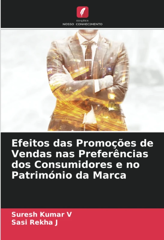 Efeitos das Promoções de Vendas nas Preferências dos Consumidores e no Património da Marca