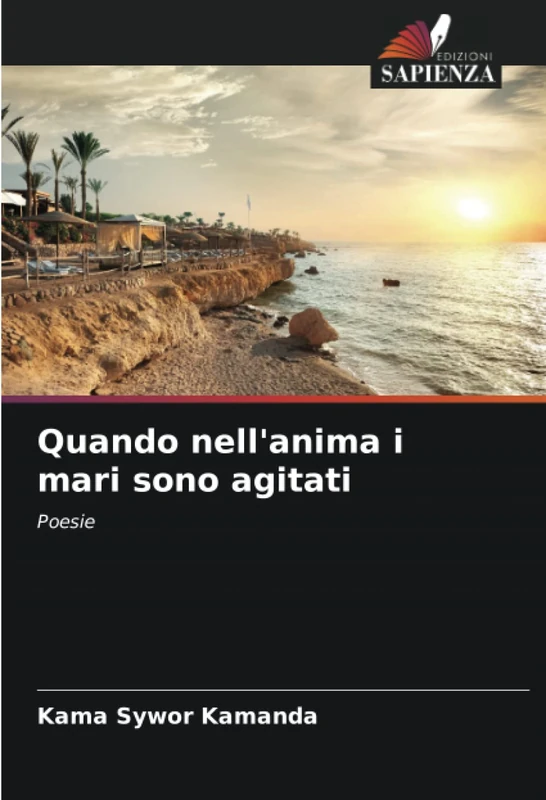 Quando nell'anima i mari sono agitati: Poesie