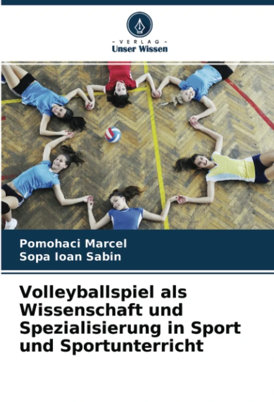 Volleyballspiel als Wissenschaft und Spezialisierung in Sport und Sportunterricht