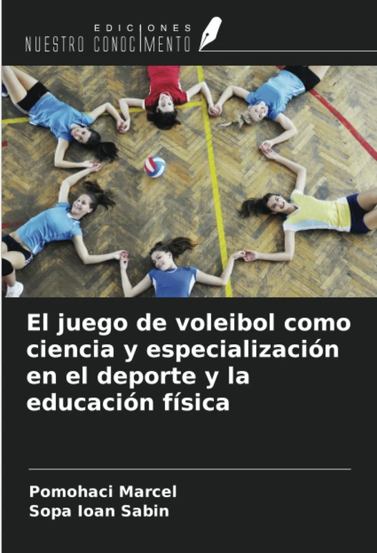 El juego de voleibol como ciencia y especialización en el deporte y la educación física