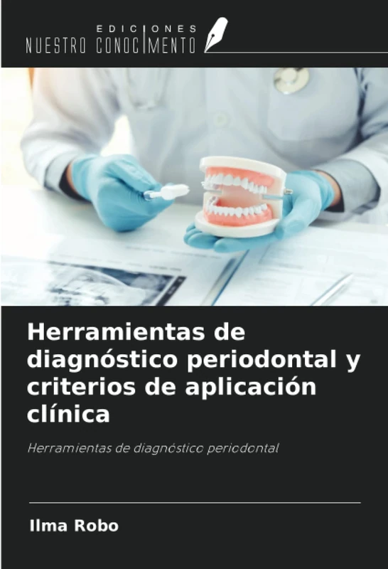 Herramientas de diagnóstico periodontal y criterios de aplicación clínica: Herramientas de diagnóstico periodontal - Image 1