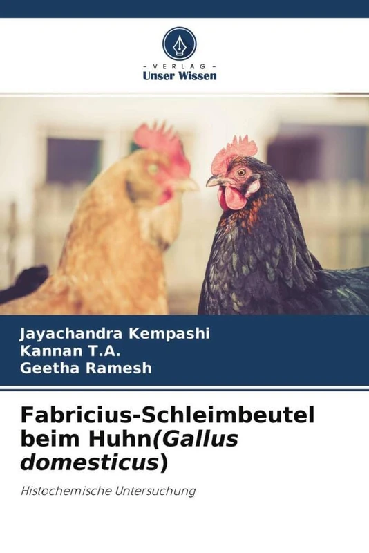 Fabricius-Schleimbeutel beim Huhn(Gallus domesticus): Histochemische Untersuchung - Image 1