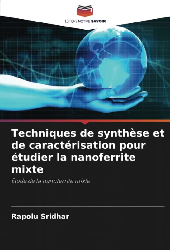 Techniques de synthèse et de caractérisation pour étudier la nanoferrite mixte: Étude de la nanoferrite mixte