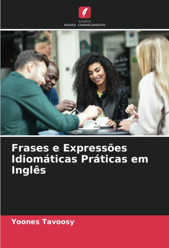 Frases e Expressões Idiomáticas Práticas em Inglês - Image 1