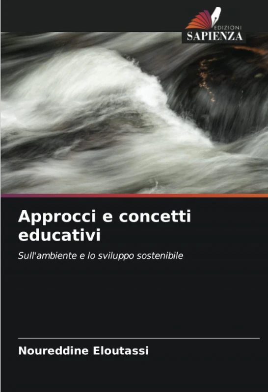 Approcci e concetti educativi: Sull'ambiente e lo sviluppo sostenibile