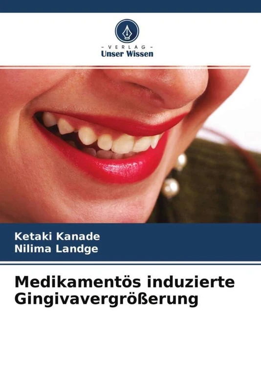 Medikamentös induzierte Gingivavergrößerung