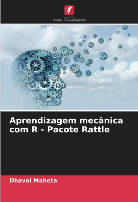 Aprendizagem mecânica com R - Pacote Rattle