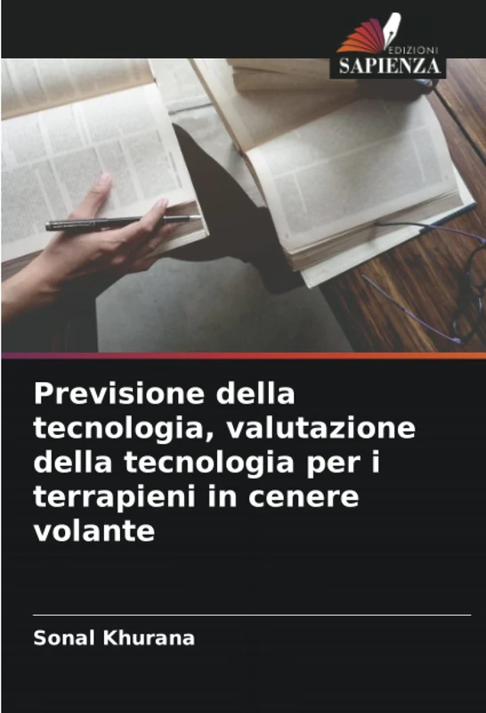 Previsione della tecnologia, valutazione della tecnologia per i terrapieni in cenere volante