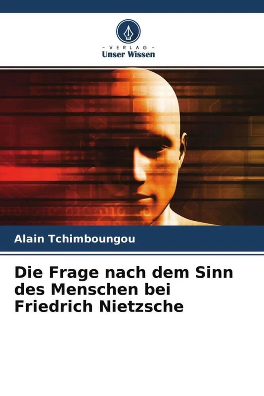 Die Frage nach dem Sinn des Menschen bei Friedrich Nietzsche