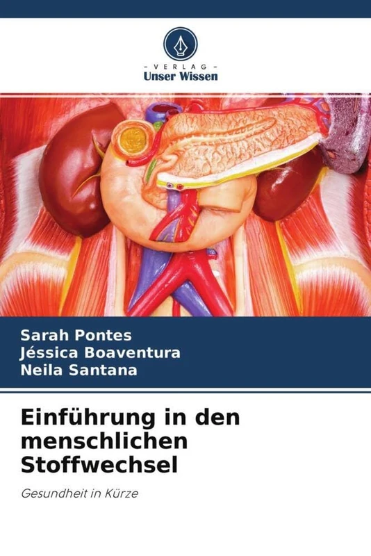 Einführung in den menschlichen Stoffwechsel: Gesundheit in Kürze