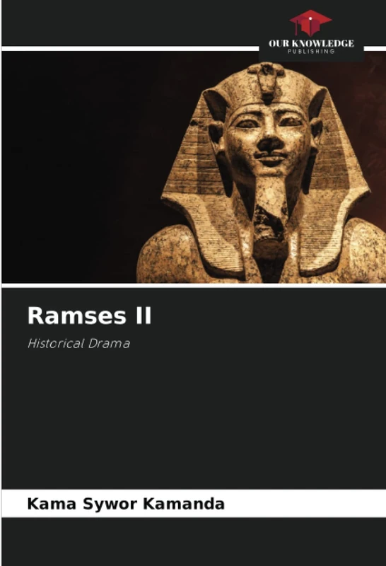 Ramses II: Historical Drama