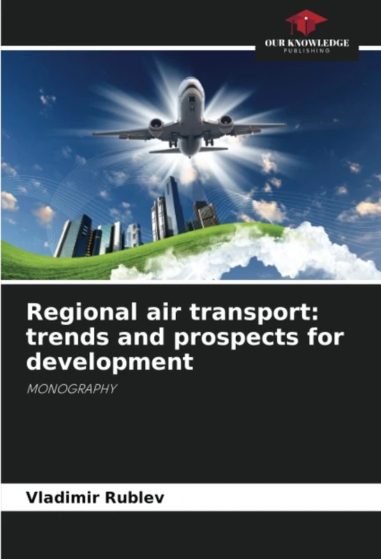 Regional air transport: trends and prospects for development: MONOGRAPHY - Image 1