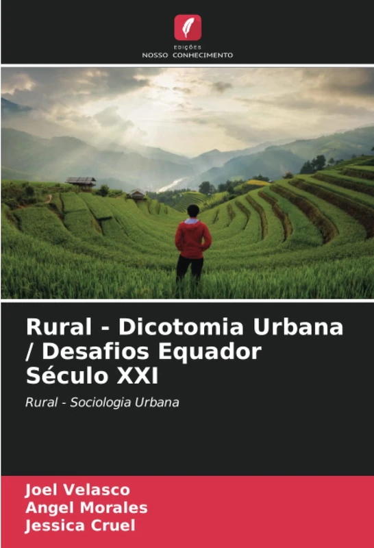 Rural - Dicotomia Urbana / Desafios Equador Século XXI: Rural - Sociologia Urbana - Image 1