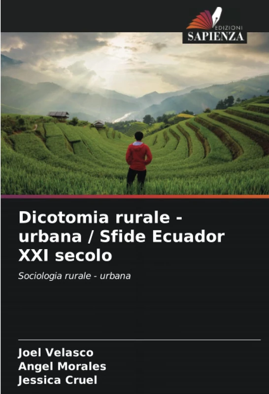 Dicotomia rurale - urbana / Sfide Ecuador XXI secolo: Sociologia rurale - urbana