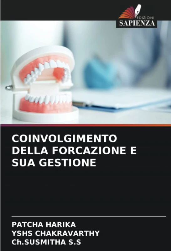 COINVOLGIMENTO DELLA FORCAZIONE E SUA GESTIONE