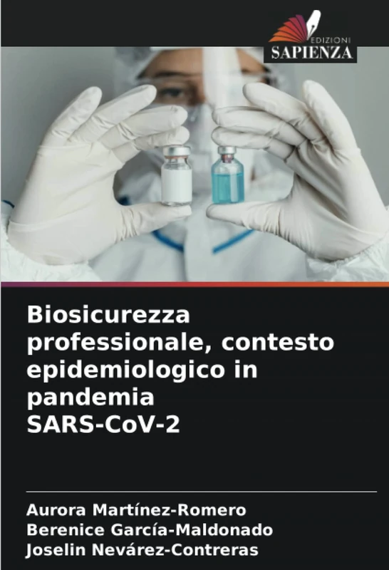 Biosicurezza professionale, contesto epidemiologico in pandemia SARS-CoV-2