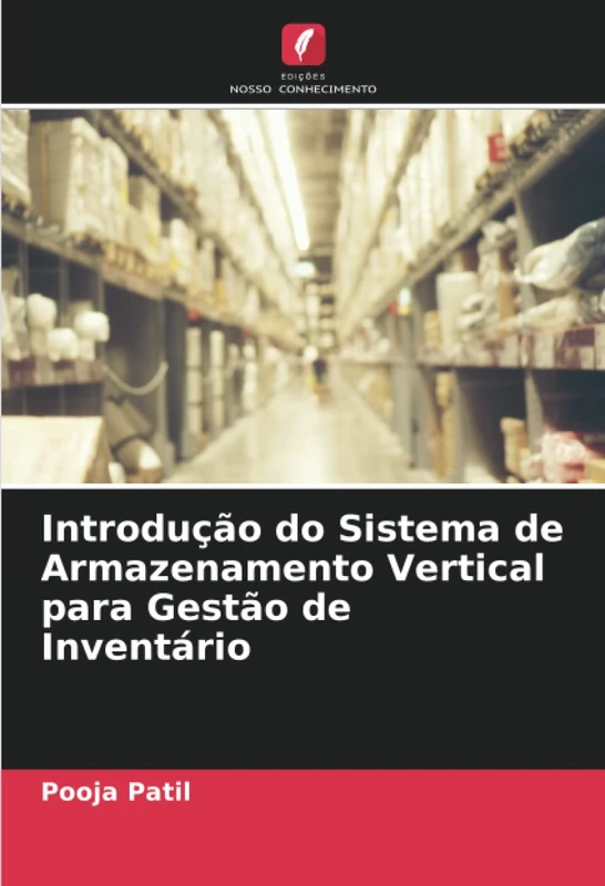 Introdução do Sistema de Armazenamento Vertical para Gestão de Inventário - Image 1