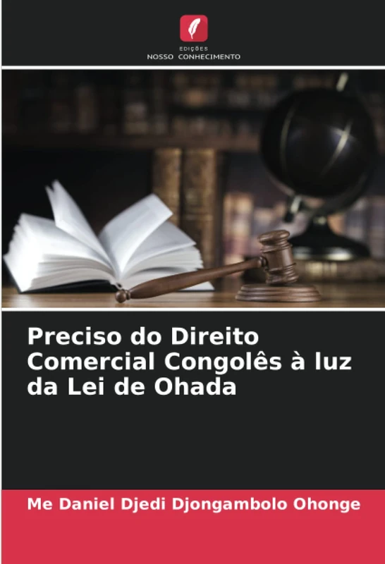 Preciso do Direito Comercial Congolês à luz da Lei de Ohada