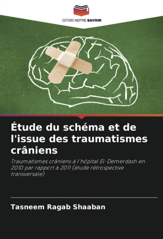 Étude du schéma et de l'issue des traumatismes crâniens: Traumatismes crâniens à l'hôpital El-Demerdash en 2010 par rapport à 2011 (étude rétrospective transversale) - Image 1