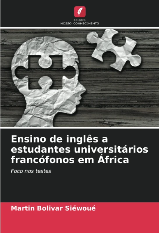 Ensino de inglês a estudantes universitários francófonos em África: Foco nos testes