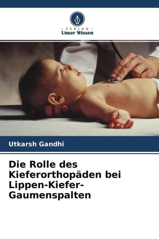 Die Rolle des Kieferorthopäden bei Lippen-Kiefer-Gaumenspalten