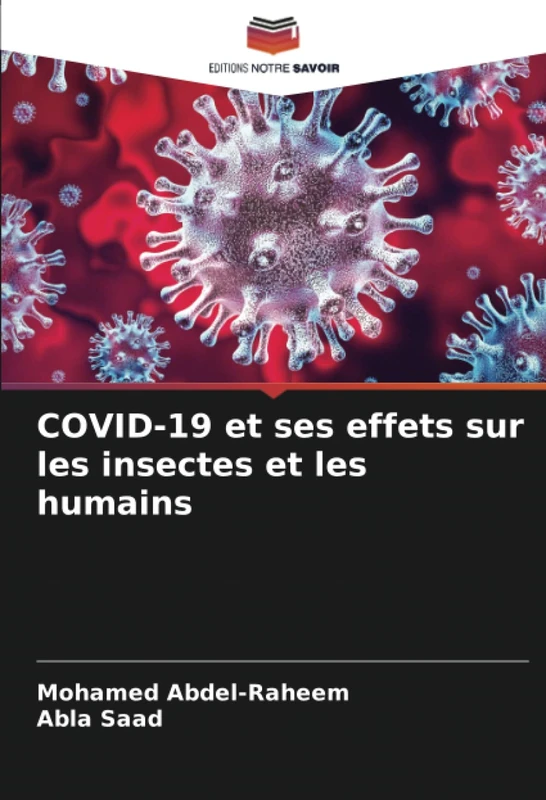 COVID-19 et ses effets sur les insectes et les humains