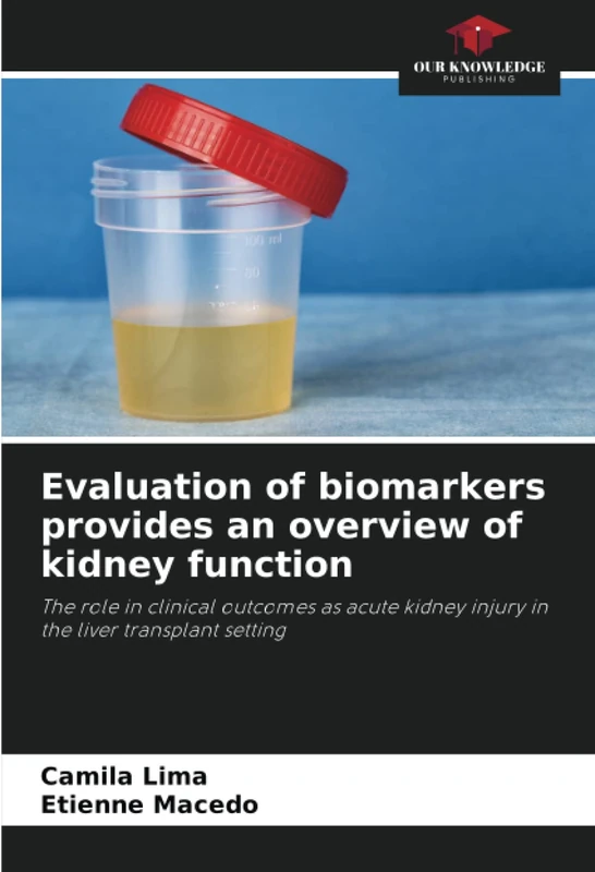 Evaluation of biomarkers provides an overview of kidney function: The role in clinical outcomes as acute kidney injury in the liver transplant setting - Image 1