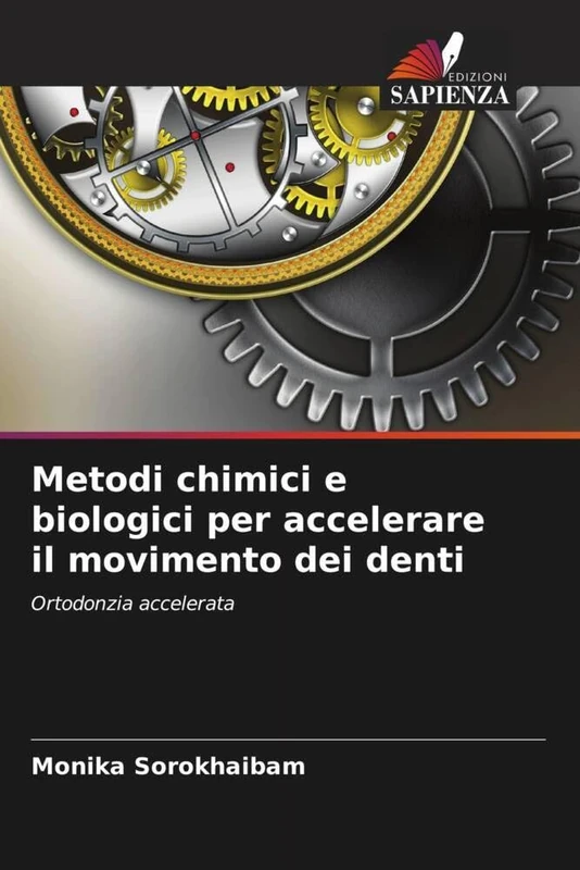 Metodi chimici e biologici per accelerare il movimento dei denti: Ortodonzia accelerata