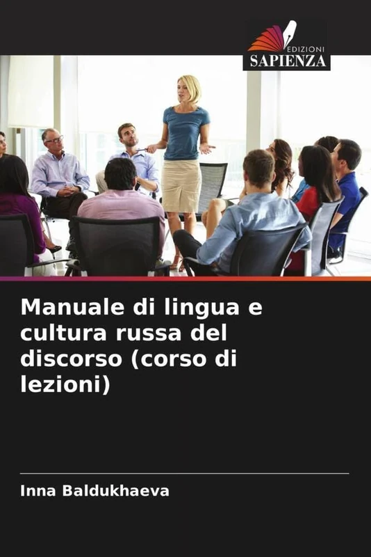 Manuale di lingua e cultura russa del discorso (corso di lezioni)