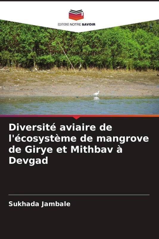 Diversité aviaire de l'écosystème de mangrove de Girye et Mithbav à Devgad