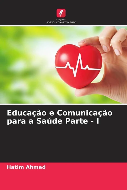 Educação e Comunicação para a Saúde Parte - I