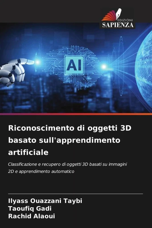 Riconoscimento di oggetti 3D basato sull'apprendimento artificiale: Classificazione e recupero di oggetti 3D basati su immagini 2D e apprendimento automatico - Image 1