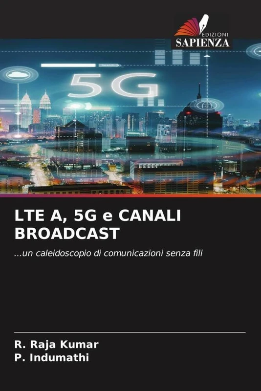 LTE A, 5G e CANALI BROADCAST: ...un caleidoscopio di comunicazioni senza fili - Image 1