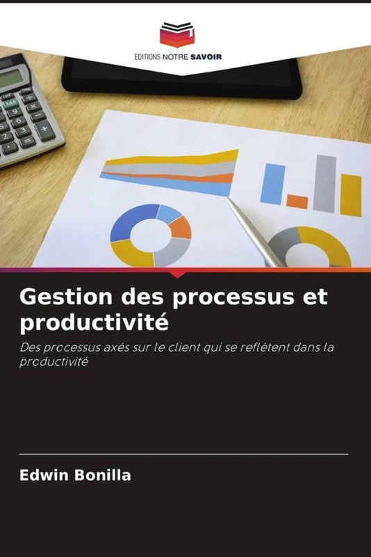 Gestion des processus et productivité: Des processus axés sur le client qui se reflètent dans la productivité - Image 1