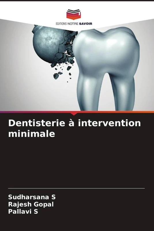 Dentisterie à intervention minimale