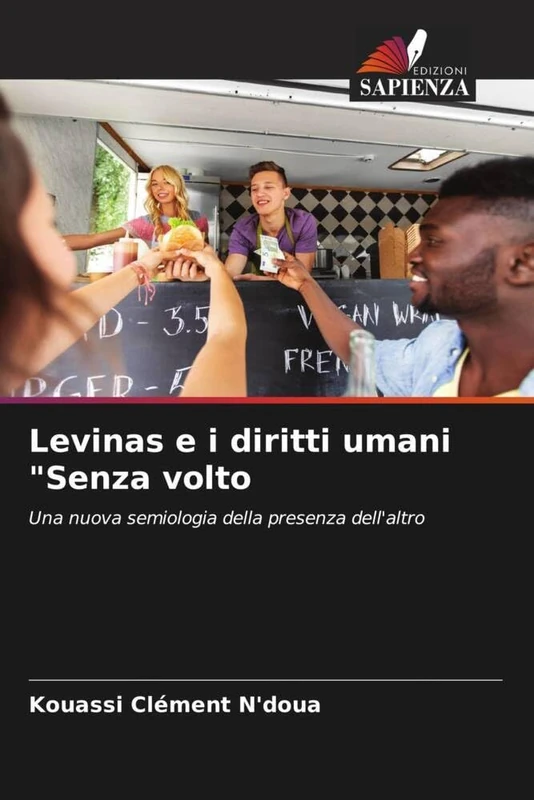 Levinas e i diritti umani "Senza volto: Una nuova semiologia della presenza dell'altro