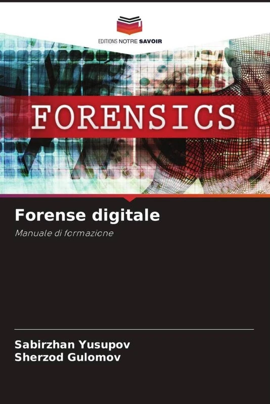 Forense digitale: Manuale di formazione