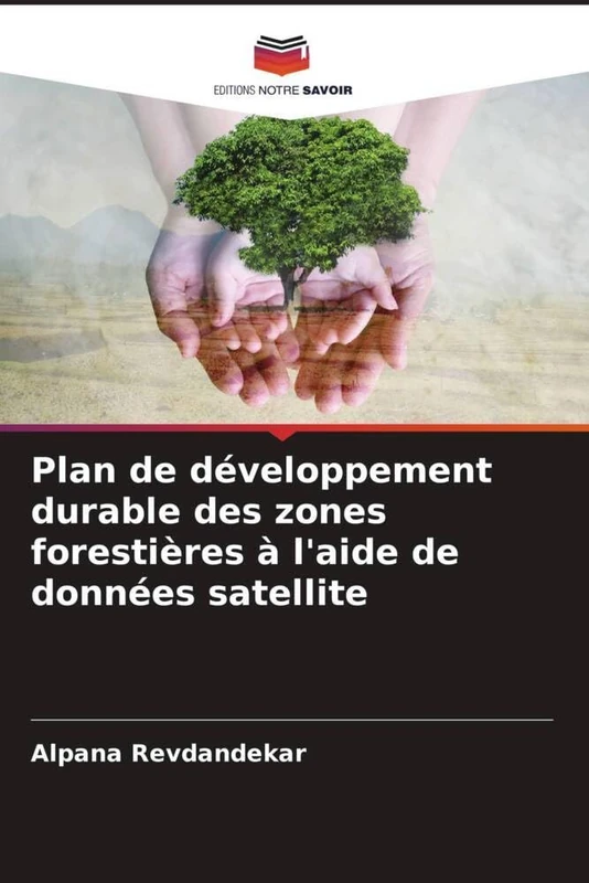 Plan de développement durable des zones forestières à l'aide de données satellite