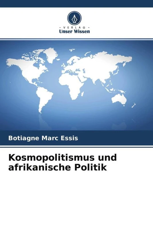 Kosmopolitismus und afrikanische Politik