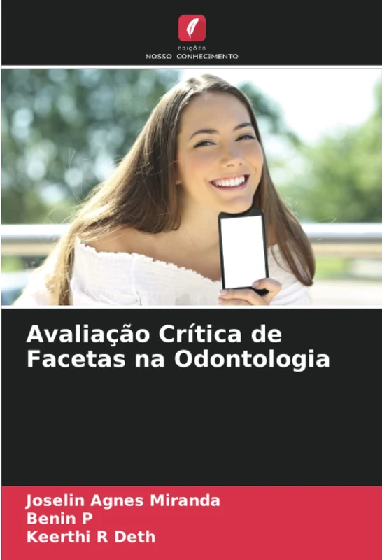 Avaliação Crítica de Facetas na Odontologia