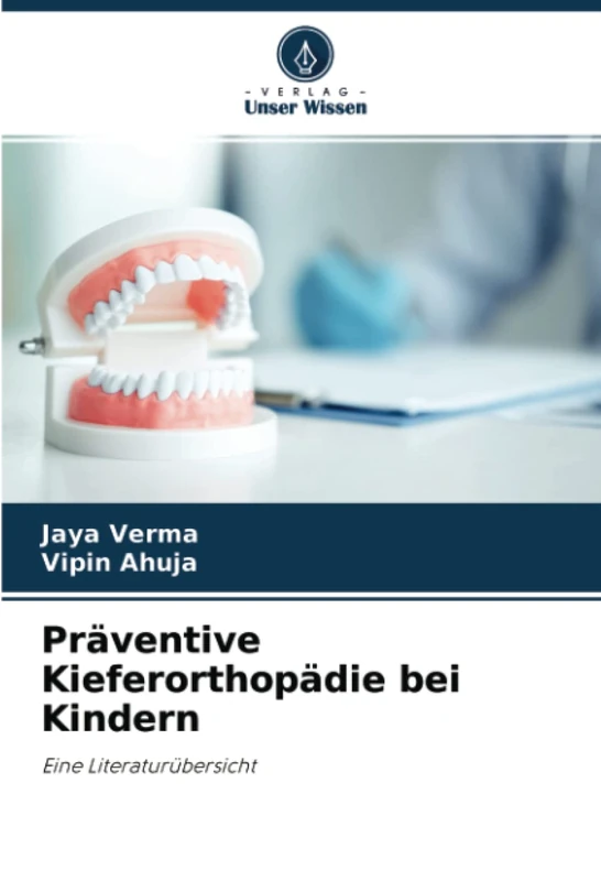 Präventive Kieferorthopädie bei Kindern: Eine Literaturübersicht