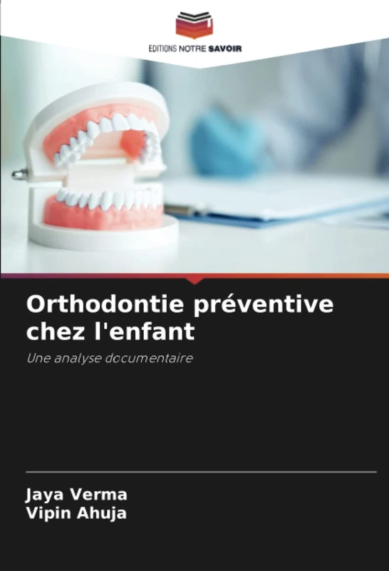 Orthodontie préventive chez l'enfant: Une analyse documentaire