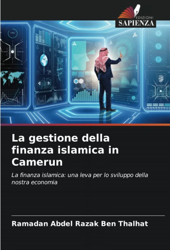 La gestione della finanza islamica in Camerun: La finanza islamica: una leva per lo sviluppo della nostra economia
